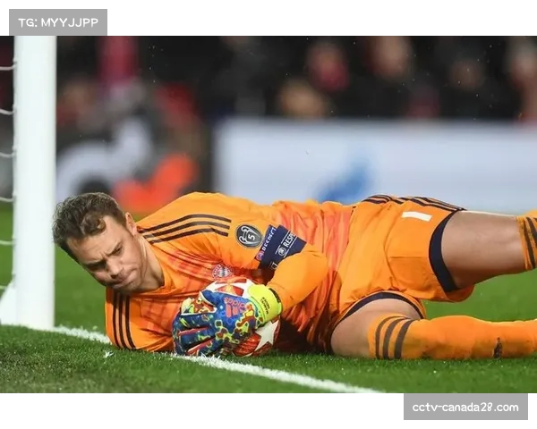 通讯：诺伊尔的第150场欧冠，四十岁门将的坚守与传承